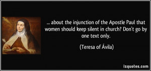 about the injunction of the Apostle Paul that women should keep silent ...