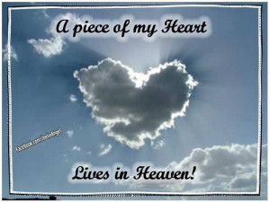 piece of my heart lives in Heaven.: I Love You, Heart Shape ...