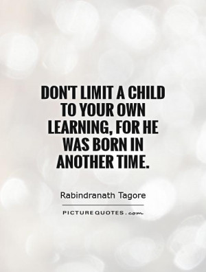 Children Quotes Learning Quotes Parenting Quotes Child Quotes ...