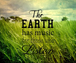 the earth has music for those who listen