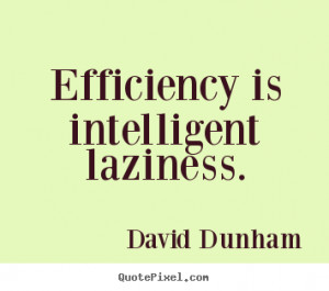 Efficiency Quotes