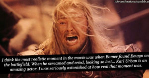 ... Eomer found Eowyn on the battlefield. When he screamed and cried