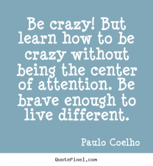 Crazy Quotes About Life Tumblr Lessons And Love Cover Photos Facebook ...