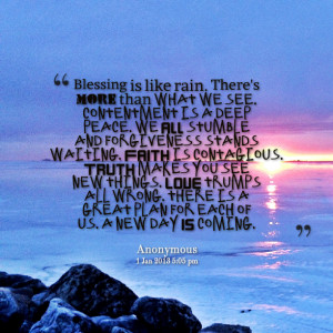 Quotes Picture: blessing is like rain there's more than what we see ...
