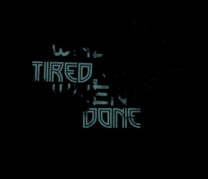 Quotes About: tired