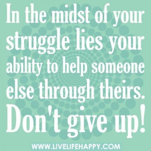 Don't ever give up....