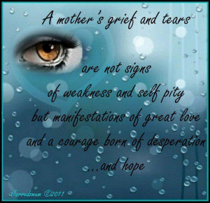 Mothers grief