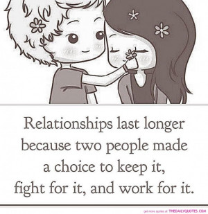 Relationship Quotes And Sayings Gallery: Relationships Last Longer ...
