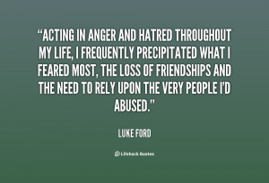 quotes about anger and hatred source http quotes lifehack org quote ...