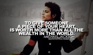 Inspiration, Michael Jackson Quotes, Heart Worth, Michael Quotes, Bad ...