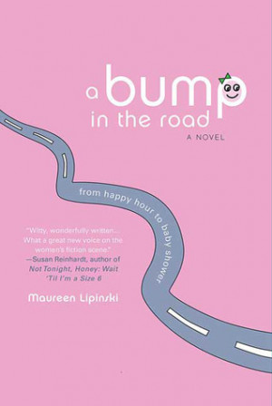 Bump in the Road: From Happy Hour to Baby Shower