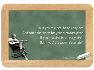 Shel Silverstein... on Early Birds