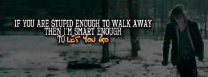 facebook cover with the best high quality 'Let you go' quotes facebook ...