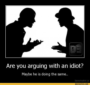 Related Pictures funny quotes arguing with idiots 256x300 jpg