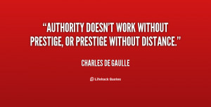 ... de-Gaulle-authority-doesnt-work-without-prestige-or-prestige-2298.png
