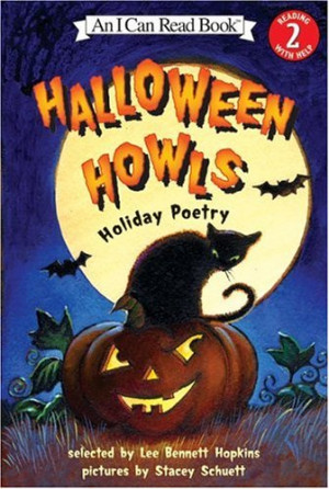 Start by marking “Halloween Howls: Holiday Poetry” as Want to Read ...