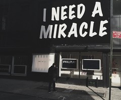 Need a Miracle