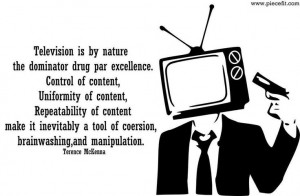 Tv =brainwashing device