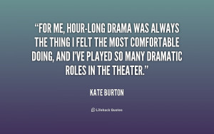 Kate Burton Quotes