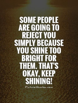 Keep Shining Quotes