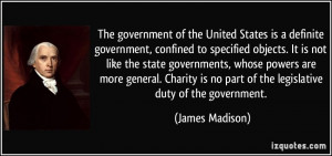 ... is no part of the legislative duty of the government. - James Madison
