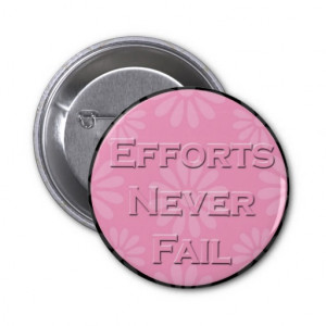 Word Quote-Efforts Never Fail- Button