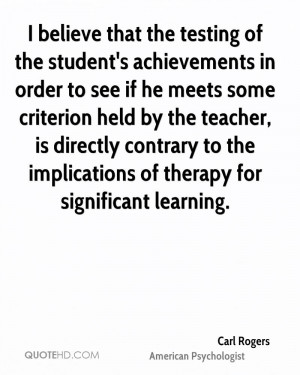 ... contrary to the implications of therapy for significant learning