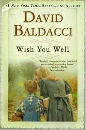 Wish You Well Research Papers explore a tale by David Baldacci about a ...