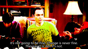 tumblr sheldon cooper dashboard stop this change is not fine