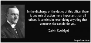 In the discharge of the duties of this office, there is one rule of ...