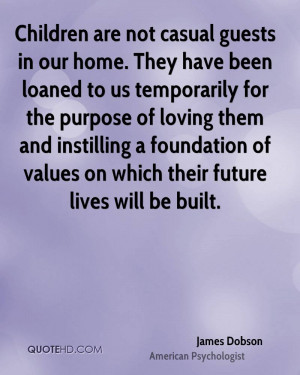 james dobson home quotes welcome to our home quotes our