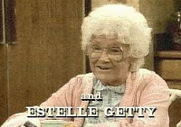 ... she was one of the funniest characters rest in peace estelle estelle