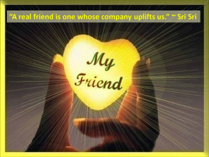 Quotes on friendship by Sri Sri Ravi Shankar