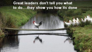 Leaders should always lead the Way.