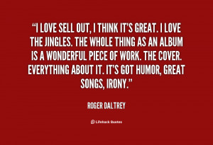 quote-Roger-Daltrey-i-love-sell-out-i-think-its-10647.png