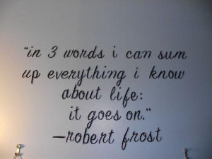 Three words about life
