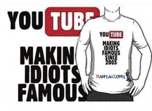 YouTube Making Idiots Famous - Trollz