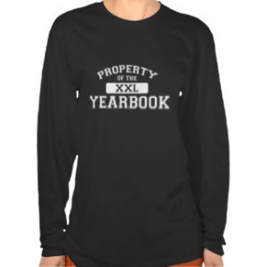 Yearbook Shirt Sayings Property of the yearbook xxl