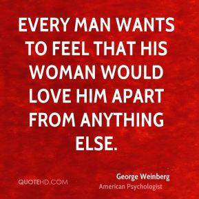More George Weinberg Quotes