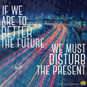 Catherine Booth Quote – 5 Small Ways You Can Create a Better Future ...