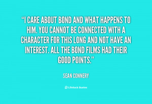 quote-Sean-Connery-i-care-about-bond-and-what-happens-74266.png