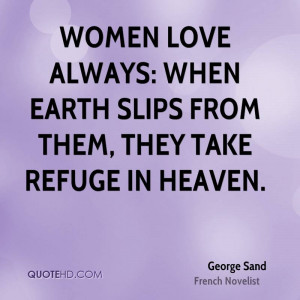 Women love always: when earth slips from them, they take refuge in ...