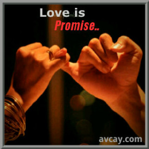 so every time and every where i make a promises.. i'll make sure i'll ...