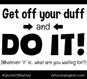 Get Off Your Duff - #QuoteOfTheDay