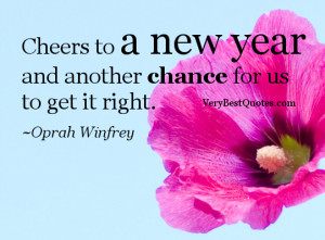 New year quotes -Cheers to a new year and another chance for us to get ...