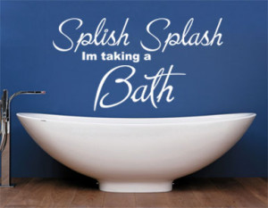 splish-splash-im-taking-a-bath-wall-art-quote-2271-p.jpg
