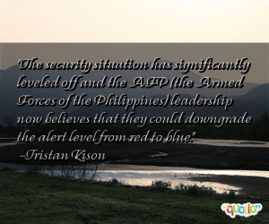 The security situation has significantly leveled off and the AFP (the ...