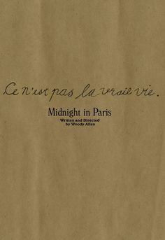 Ce n'est pas la vrai vie Midnight in Paris#film #quote #French More