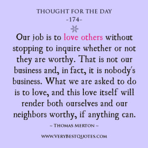 Love others quotes, Thought For The Day