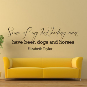Vinyl Wall Decals Quotes Quote About Dogs Some of my best leading men ...